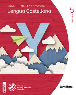 CUAD.LENGUA 1 5ºEP 22 CONSTRUYENDO MUNDOS. SANTILLANA.