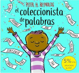 EL COLECCIONISTA DE PALABRAS. PETER H. REYNOLDS. RBA.